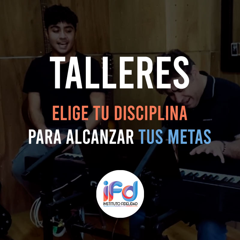 Selecciona Y Paga Tu Taller Instituto Fidelidad Academia De M Sica