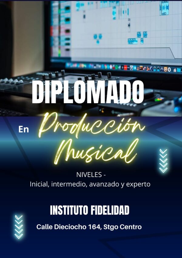DIPLOMADO EN PRODUCCIÓN MUSICAL