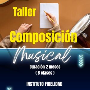 TALLER DE COMPOSICIÓN DE CANCIONES